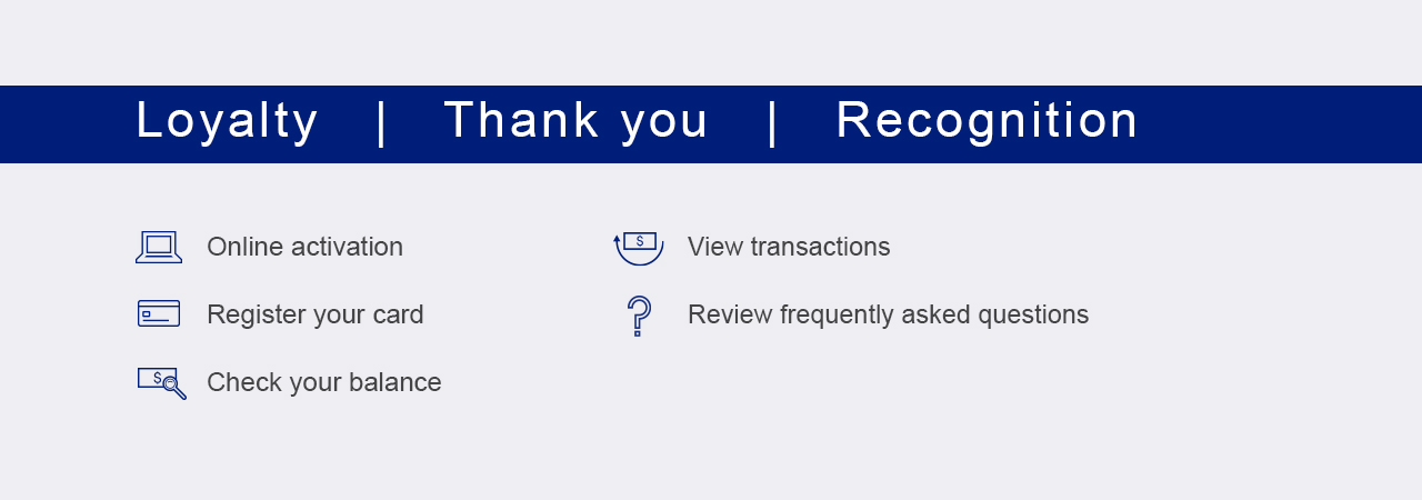 Loyalty, Thank you, Recognition 