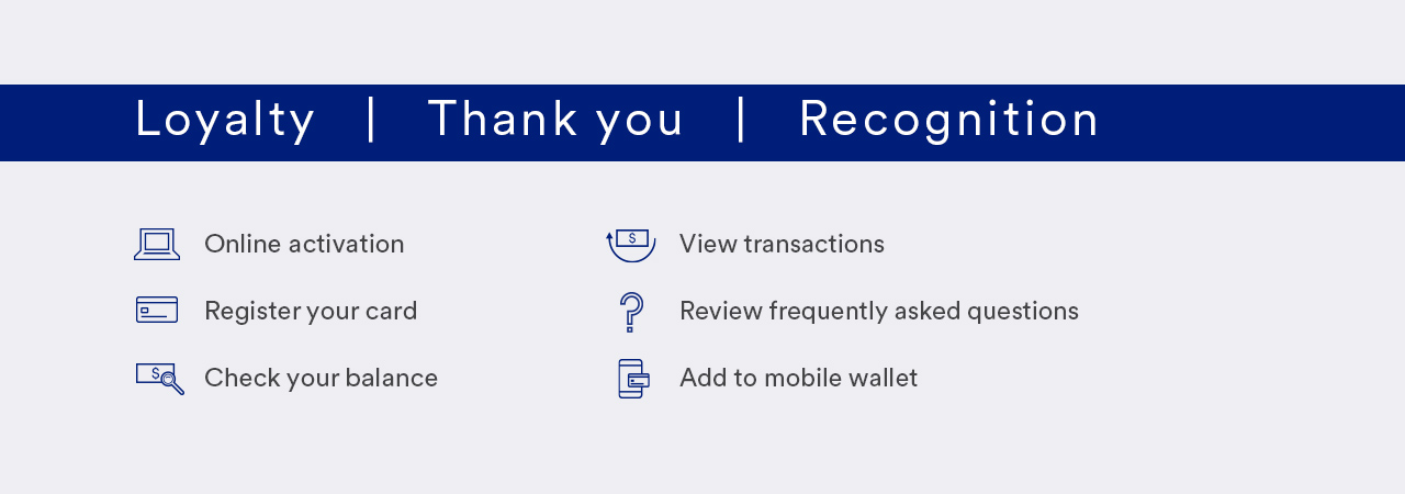 Loyalty, Thank you, Recognition&nbsp;